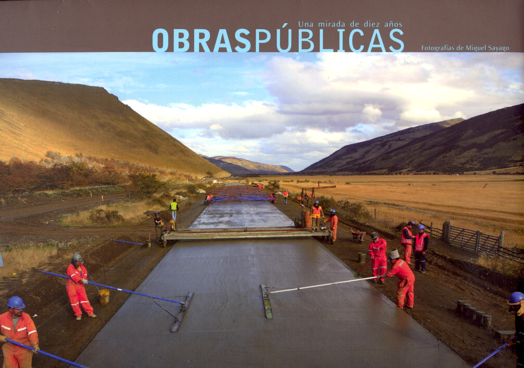 Obras Públicas, Una mirada de 10 años - Fotografía Miguel Sayago